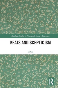Enlarge image Cover: Keats and Scepticism - Routledge