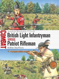 Abbildung von: British Light Infantryman vs Patriot Rifleman - Osprey Publishing