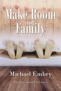Cover: Make Room for Family (John Ross Boomer Lit Series, #4) - Wings Epress, Inc.