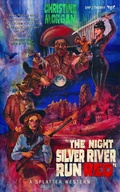 Cover: Night Silver River Run Red - Death's Head Press