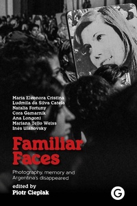 Abbildung von: Familiar Faces - Goldsmiths Press