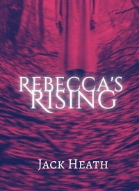 Enlarge image Cover: Rebecca's Rising - Narrow Escape Press