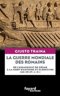 Cover: La guerre mondiale des Romains - Fayard