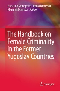 Abbildung von: The Handbook on Female Criminality in the Former Yugoslav Countries - Springer