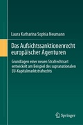 Abbildung von: Das Aufsichtssanktionenrecht europäischer Agenturen - Springer
