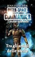 Cover: Tra gli artigli delle stelle - Outer-Space Commander -L'eredit&agrave; delle stelle-