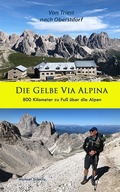 Cover: Die Gelbe Via Alpina - Michael Schmitz