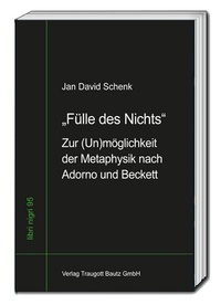 Abbildung von: "Fülle des Nichts" - Traugott Bautz