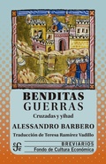 Cover: Benditas guerras - Fondo de cultura econ&oacute;mica