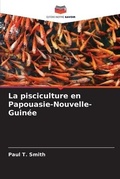 Cover: La pisciculture en Papouasie-Nouvelle-Guinee - Editions Notre Savoir
