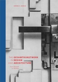 Cover: The Gesamtkunstwerk in Design and Architecture - Aarhus University Press