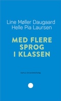Cover: Med flere sprog i klassen - Aarhus University Press