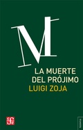 Cover: La muerte del pr&oacute;jimo - Fondo de Cultura Econ&oacute;mica Argentina