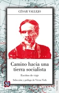 Cover: Camino hacia una tierra socialista - Fondo de Cultura Econ&oacute;mica Argentina