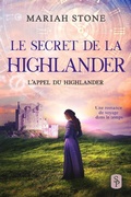 Cover: Le Secret de la highlander (L'Appel du highlander, #2) - L'Appel du highlander