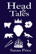 Cover: Head and Tales (Folk and Fairy Tales, #3) - Susan Price
