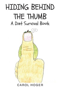 Abbildung von: Hiding Behind The Thumb - Christian Faith Publishing, Inc.