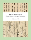 Cover: Being Biological - Michael A. Fuller