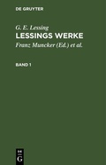 Cover: Lessings Werke. Band 1 - De Gruyter
