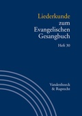 Cover: Liederkunde zum Evangelischen Gesangbuch. Heft 30 - Vandenhoeck & Ruprecht