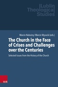 Cover: The Church in the Face of Crises and Challenges over the Centuries - Vandenhoeck & Ruprecht