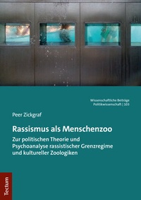 Abbildung von: Rassismus als Menschenzoo - Tectum Wissenschaftsverlag