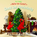 Cover: Dr. Craig`s "Wie ist Gott?" Gott ist dreieinig - BOAS media e. V.