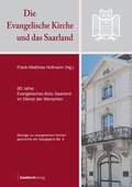 Cover: Die Evangelische Kirche und das Saarland - Geistkirch-Verlag