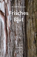 Cover: Frisches Blut - Bernd Neubauer