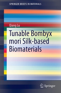 Abbildung von: Tunable Bombyx Mori Silk-based Biomaterials - Springer