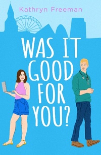 Enlarge image Cover: Was It Good For You? - HarperCollins