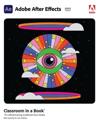 Abbildung von: Adobe After Effects Classroom in a Book (2023 release) - Addison Wesley
