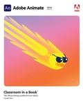Cover: Adobe Animate Classroom in a Book (2023 release) - Addison Wesley