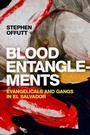 Cover: Blood Entanglements - Oxford University Press Inc