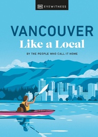 Enlarge image Cover: Vancouver Like a Local - DK