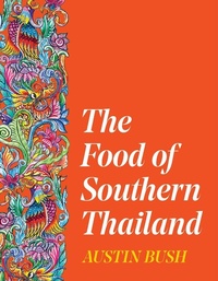Abbildung von: The Food of Southern Thailand - W. W. Norton & Company