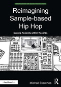Cover: Reimagining Sample-based Hip Hop - Focal Press