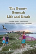 Cover: The Beauty Beneath Life and Death - various Australia publishers