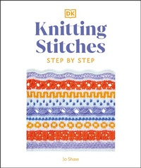 Enlarge image Cover: Knitting Stitches Step-by-Step - Dorling Kindersley