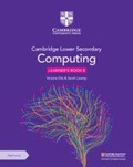 Cover: Cambridge Lower Secondary Computing Learner's Book 8 with Digital Access (1 Year) - Cambridge University Press