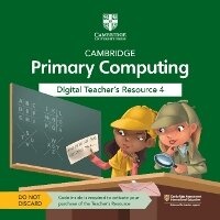Abbildung von: Cambridge Primary Computing Digital Teacher's Resource 4 Access Card - Cambridge University Press