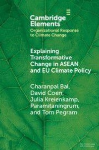 Enlarge image Cover: Explaining Transformative Change in ASEAN and EU Climate Policy - Cambridge University Press