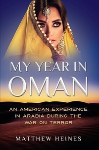 Abbildung von: My Year in Oman - Heinessight Enterprises