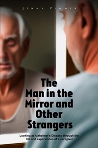Abbildung von: The Man In the Mirror and Other Strangers - Virginia A Zimmer