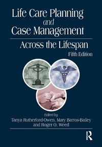 Abbildung von: Life Care Planning and Case Management Across the Lifespan - Routledge