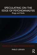 Cover: Speculating on the Edge of Psychoanalysis - Routledge