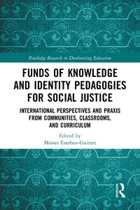 Abbildung von: Funds of Knowledge and Identity Pedagogies for Social Justice - Routledge