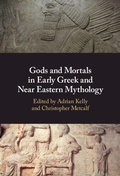 Cover: Gods and Mortals in Early Greek and Near Eastern Mythology - Cambridge University Press