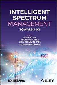Enlarge image Cover: Intelligent Spectrum Management - Wiley-IEEE Press