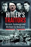 Cover: Hitler's Traitors - Pen & Sword Military